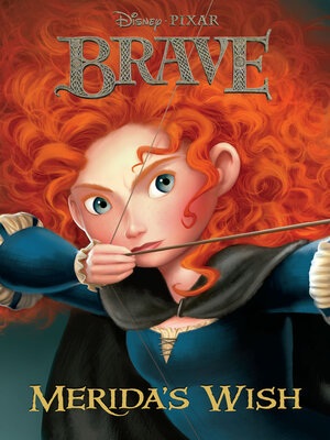 cover image of Merida's Wish (Disney/Pixar Brave)